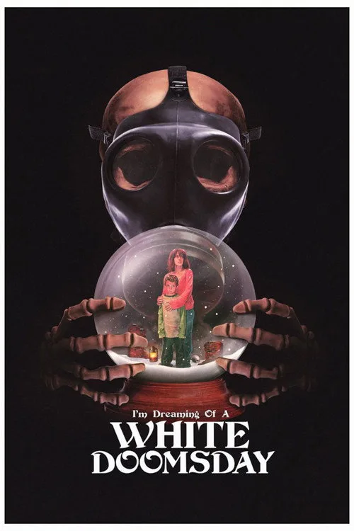 I'm Dreaming of a White Doomsday (2017) poster