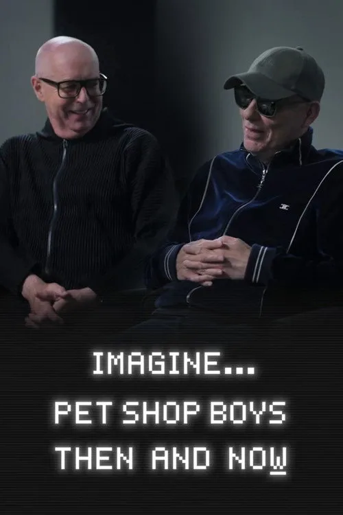 Imagine… Pet Shop Boys: Then and Now (2024) poster