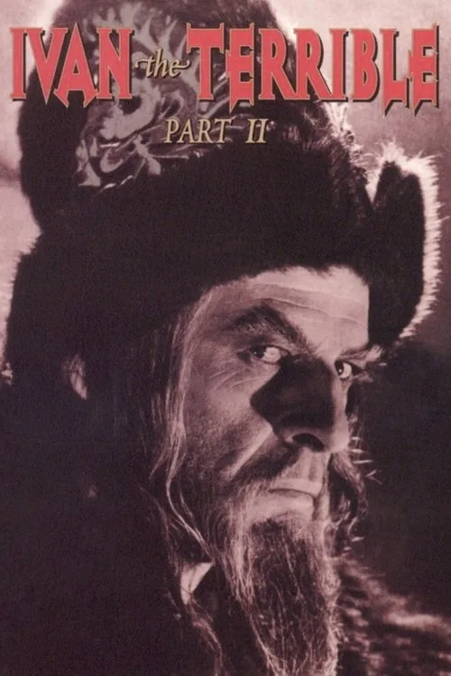 Ivan the Terrible, Part II: The Boyars' Plot (1958) poster