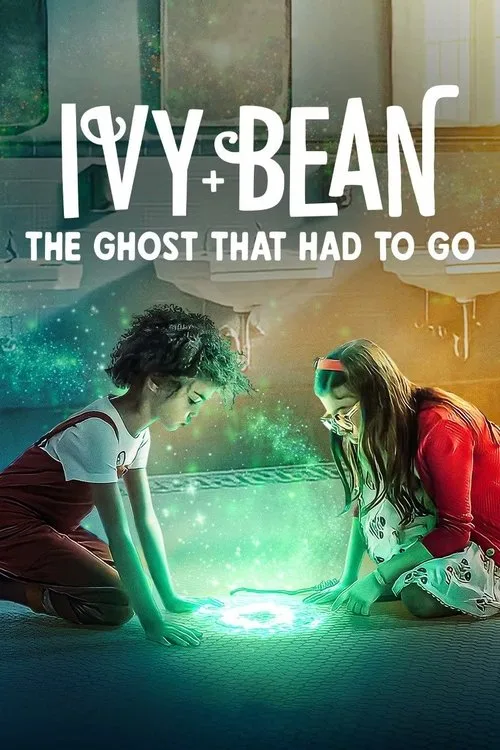 Ivy + Bean: The Ghost That Had to Go (2022) poster