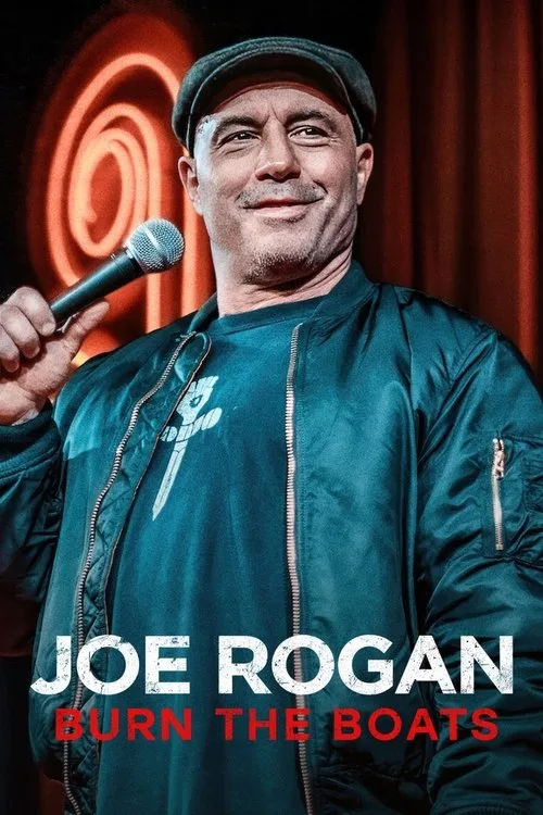 Joe Rogan: Burn the Boats (2024) poster
