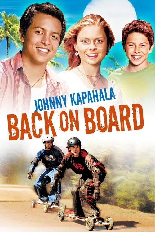 Johnny Kapahala - Back on Board (2007) poster