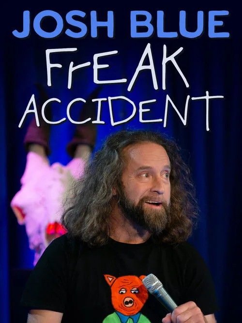 Josh Blue: Freak Accident (2024) poster