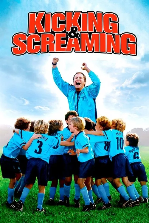 Kicking & Screaming (2005) poster