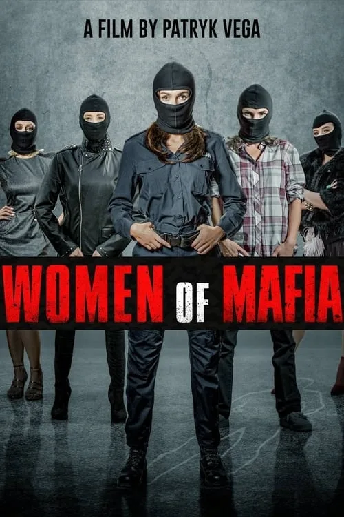 Kobiety mafii (2018) poster