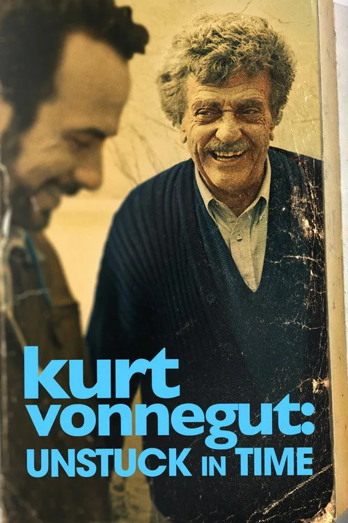 Watch Kurt Vonnegut: Unstuck in Time (2021) online free - poster