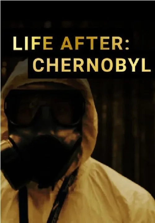 Life After: Chernobyl (2016) poster