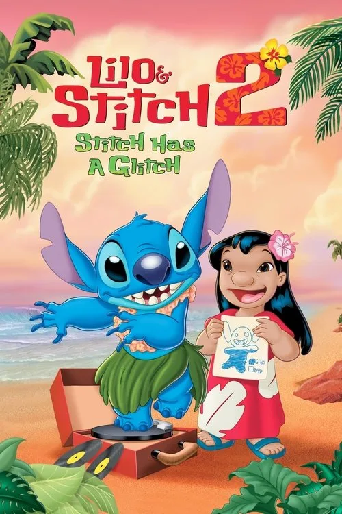 Lilo & Stitch 2: Stitch has a Glitch (2005) poster