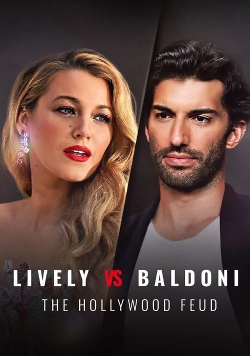 Lively vs Baldoni: The Hollywood Feud (2025) poster