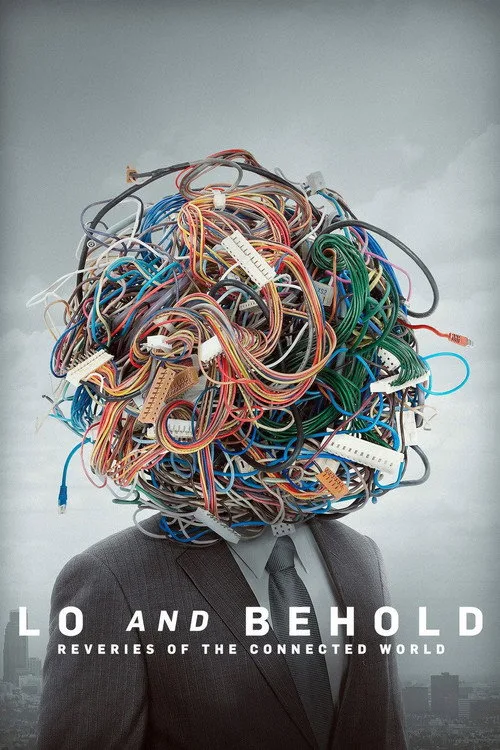 Lo and Behold: Reveries of the Connected World (2016) poster