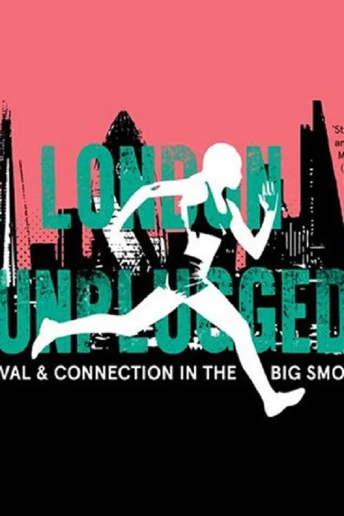 London Unplugged (2018) poster