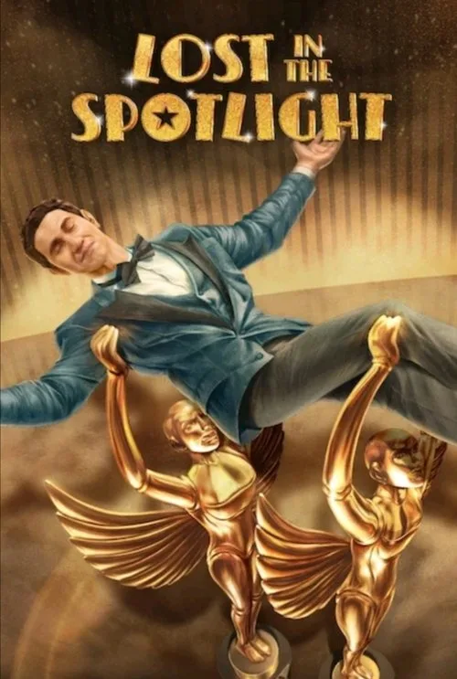 Lost in the Spotlight (2025) poster
