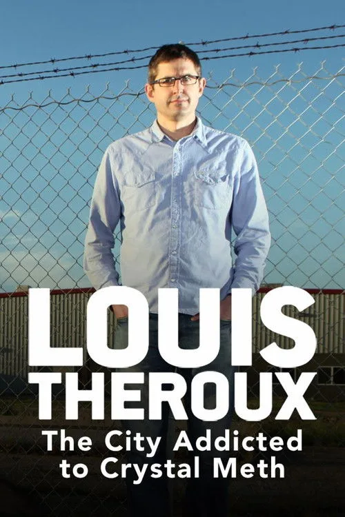 Louis Theroux: The City Addicted to Crystal Meth (2009) poster