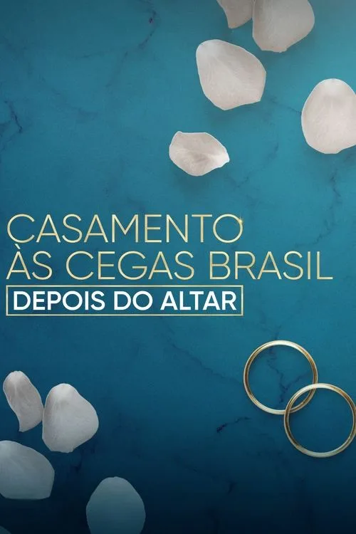 Love Is Blind Brazil: After the Altar (2023) poster