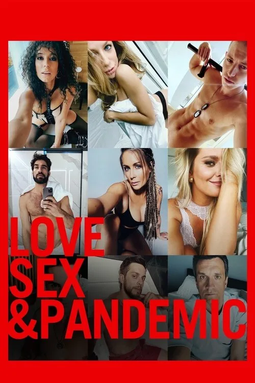 Watch Love, Sex and Pandemic (2022) online free - poster
