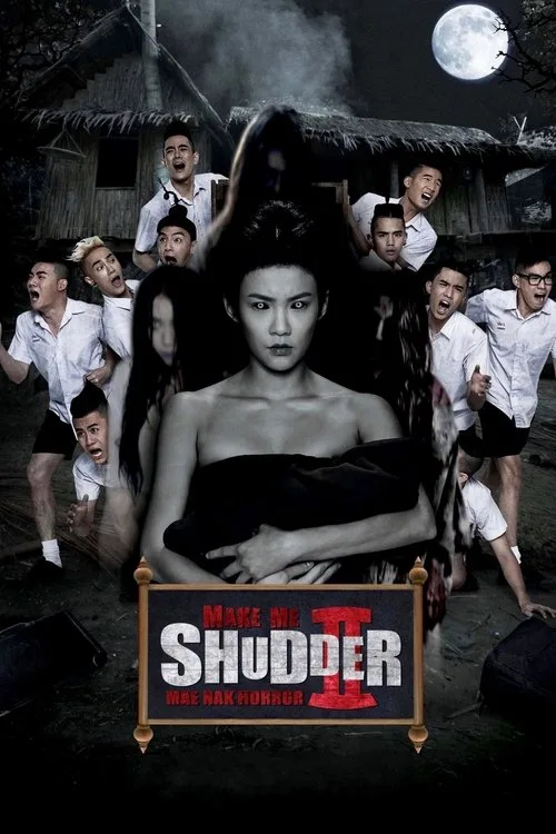 Make Me Shudder 2: Shudder Me Mae Nak (2014) poster