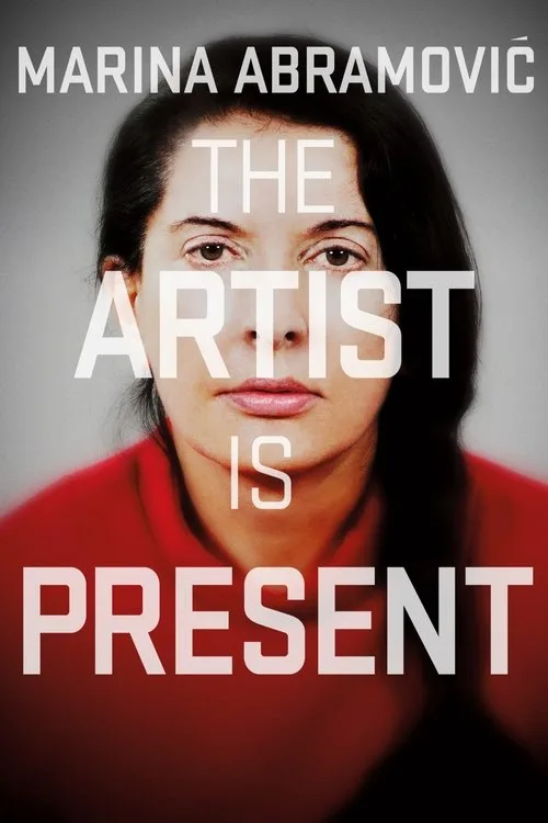 Marina Abramović: The Artist Is Present (2012) poster