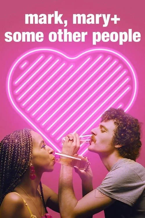 Mark, Mary + Some Other People (2021) poster