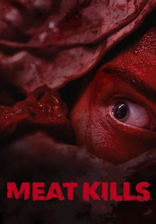 Meat Kills (2025) poster