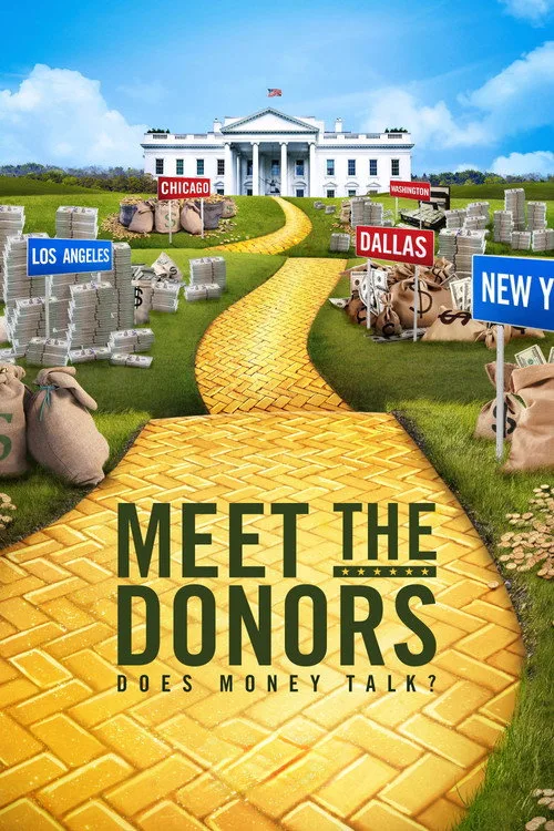 Meet the Donors: Does Money Talk? (2016) poster