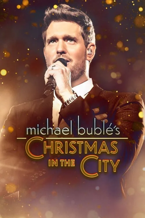 Michael Buble's Christmas in the City (2021) poster