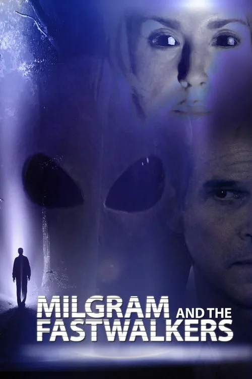 Milgram and the Fastwalkers (2018) poster