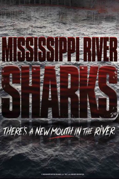 Mississippi River Sharks (2017) poster