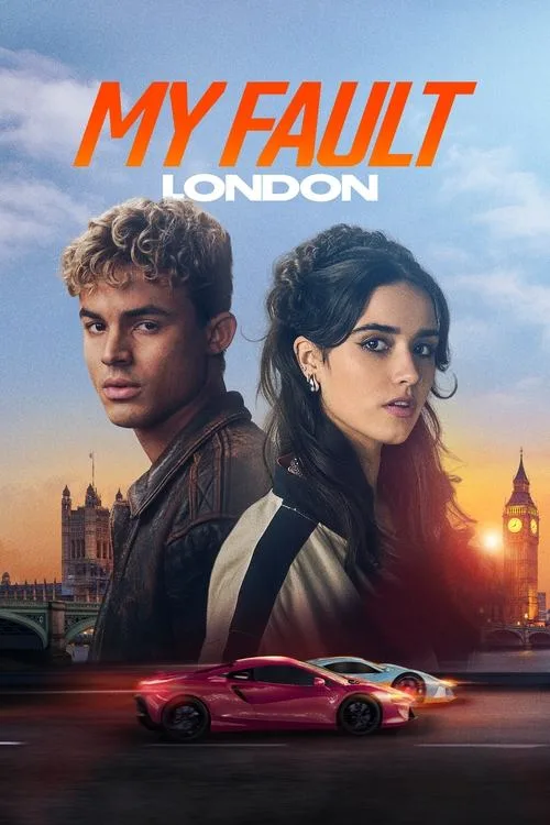 Watch My Fault: London (2025) online free - poster