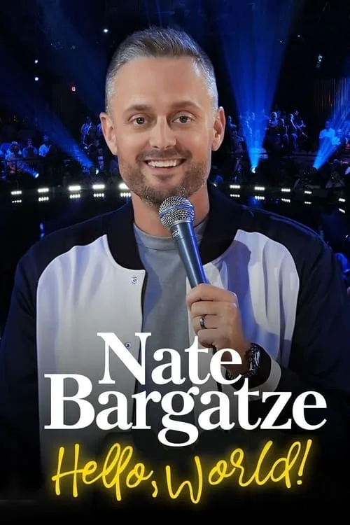 Watch Nate Bargatze: Hello World (2023) online free - poster