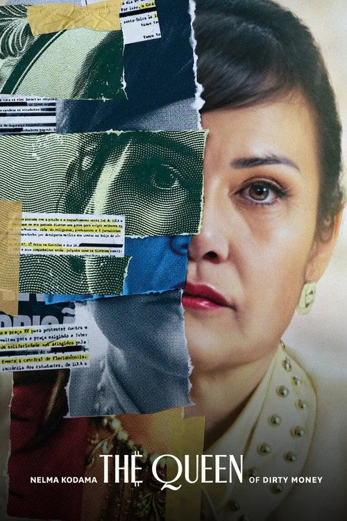 Nelma Kodama: The Queen of Dirty Money (2024) poster