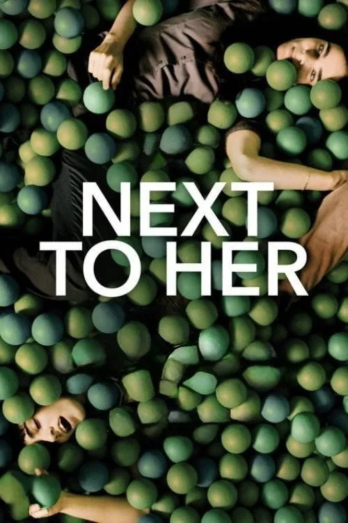 Next to Her (2015) poster