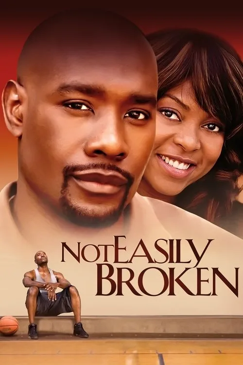 Not Easily Broken (2009) poster