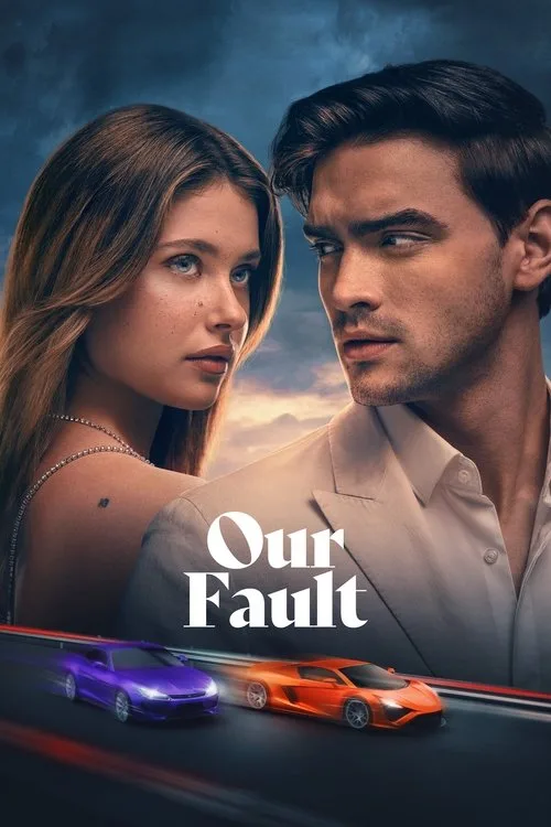 Watch Our Fault (2025) online free - poster