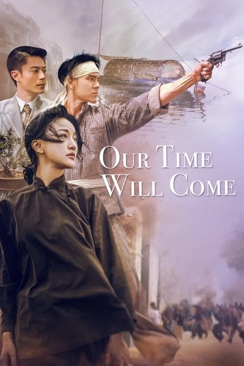 Our Time Will Come (2017) poster