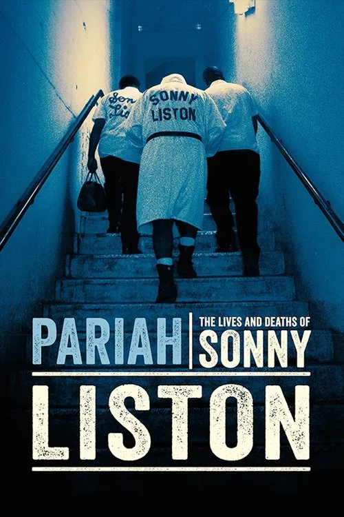 Watch Pariah: The Lives and Deaths of Sonny Liston (2019) online free - poster