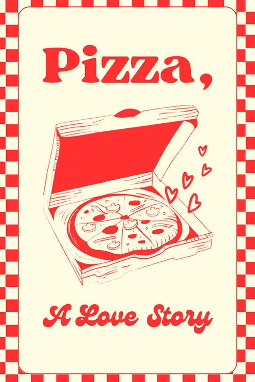 Pizza, a Love Story (2019) poster