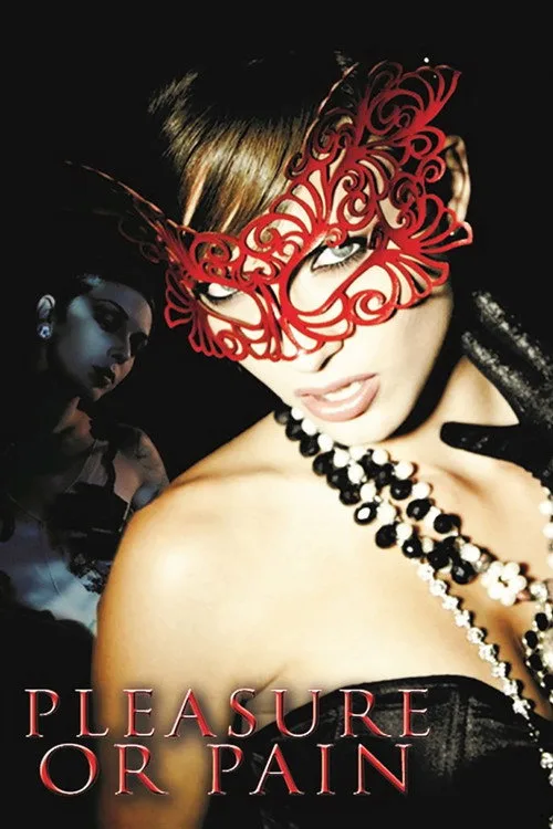 Pleasure or Pain (2013) poster