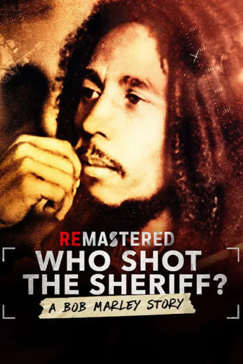 Watch ReMastered: Who Shot the Sheriff (2018) online free - poster