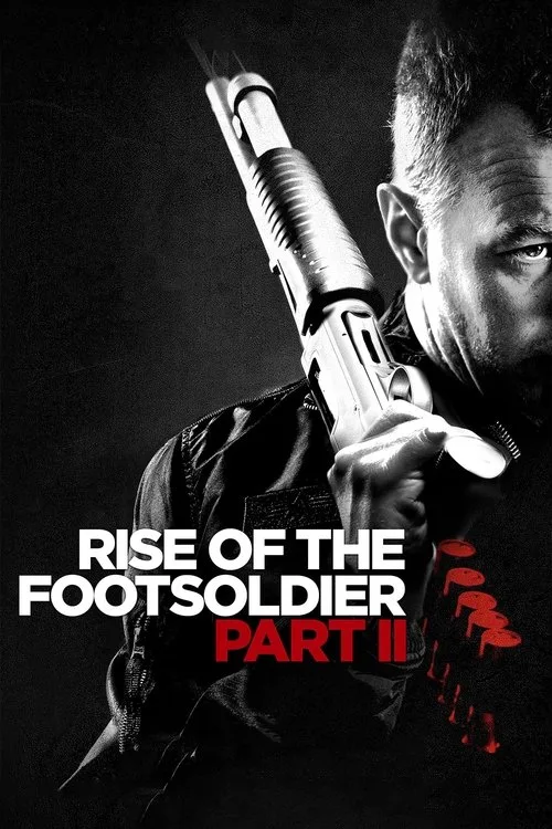 Rise of the Footsoldier Part II (2015) poster