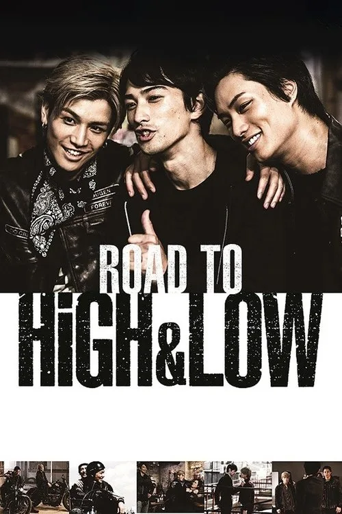 Road To High & Low (2016) poster