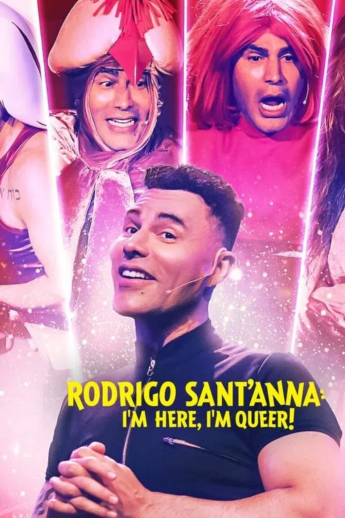 Rodrigo Sant'anna: I'm Here, I'm Queer! (2022) poster