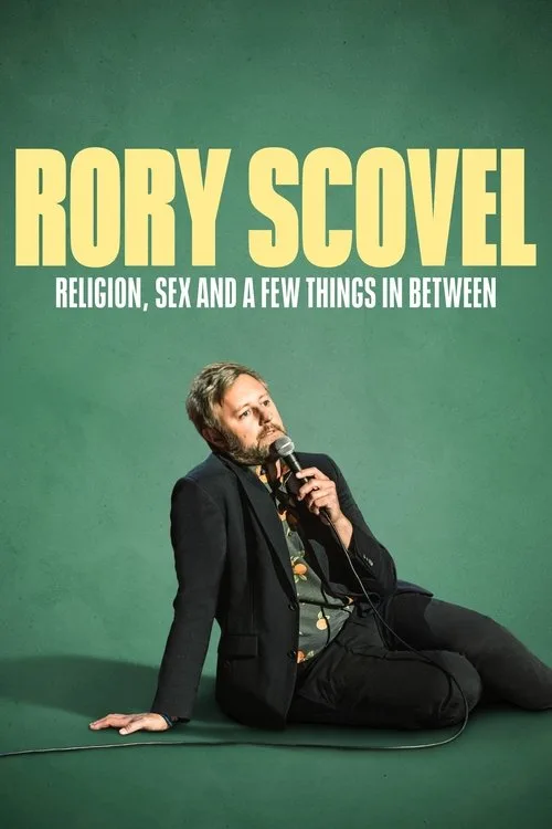 Rory Scovel: Religion, Sex and a Few Things In Between (2024) poster