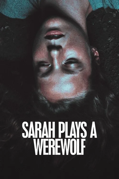 Sarah Plays a Werewolf (2017) poster
