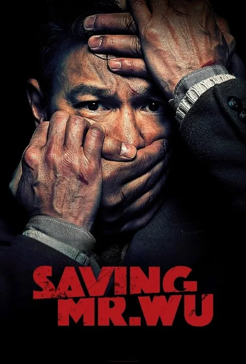 Saving Mr. Wu (2015) poster