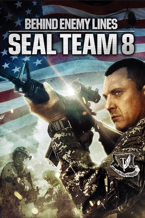 Seal Team Eight: Behind Enemy Lines (2014) poster