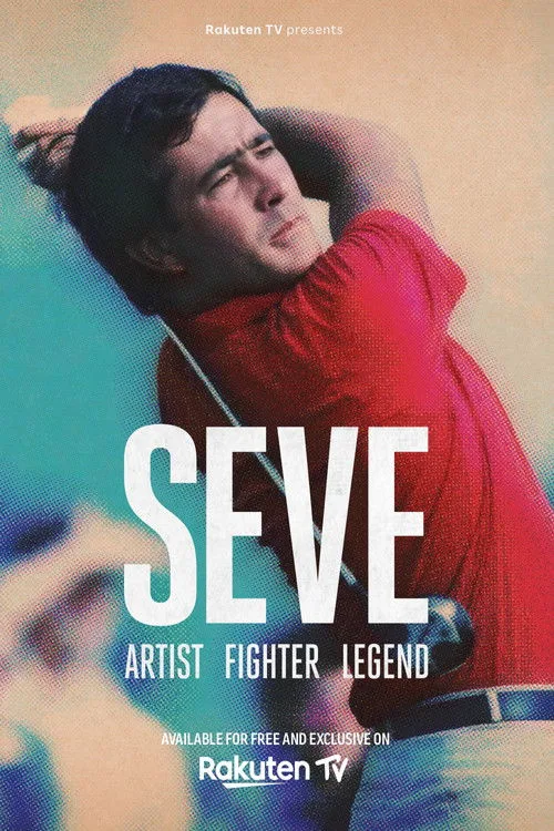 Watch Seve: Artist, Fighter, Legend (2021) online free - poster