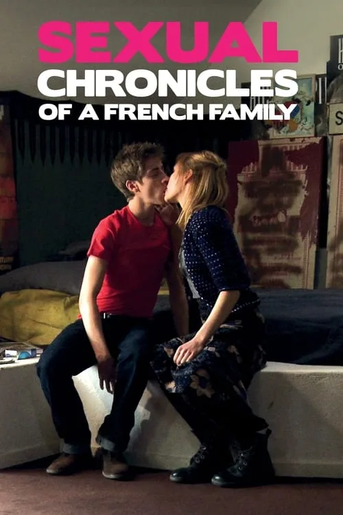Sexual Chronicles of a French Family (2012) poster