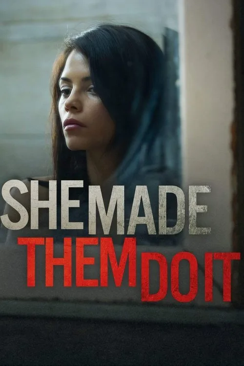 She Made Them Do It (2012) poster
