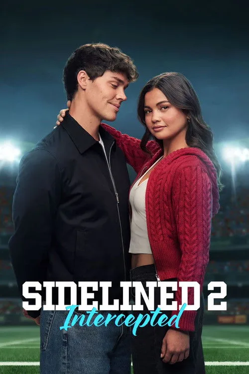 Watch Sidelined 2: Intercepted (2025) online free - poster