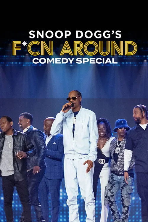 Snoop Dogg's Fcn Around Comedy Special (2022) poster